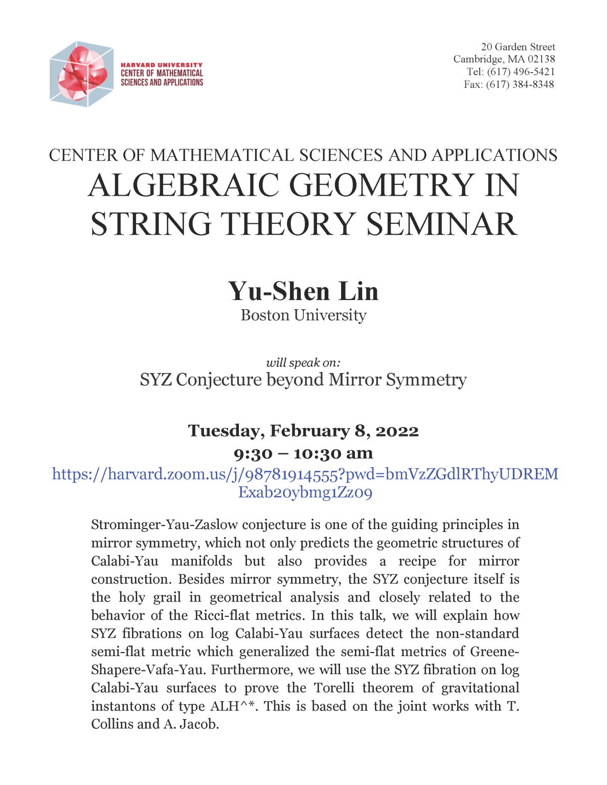 SYZ Conjecture beyond Mirror Symmetry CMSA